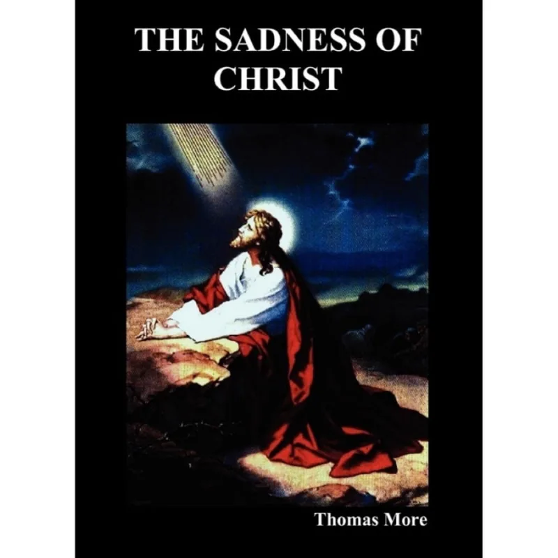 The Sadness of Christ