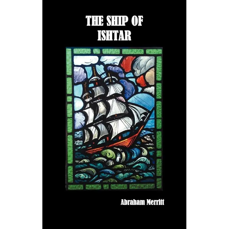 The Ship of Ishtar