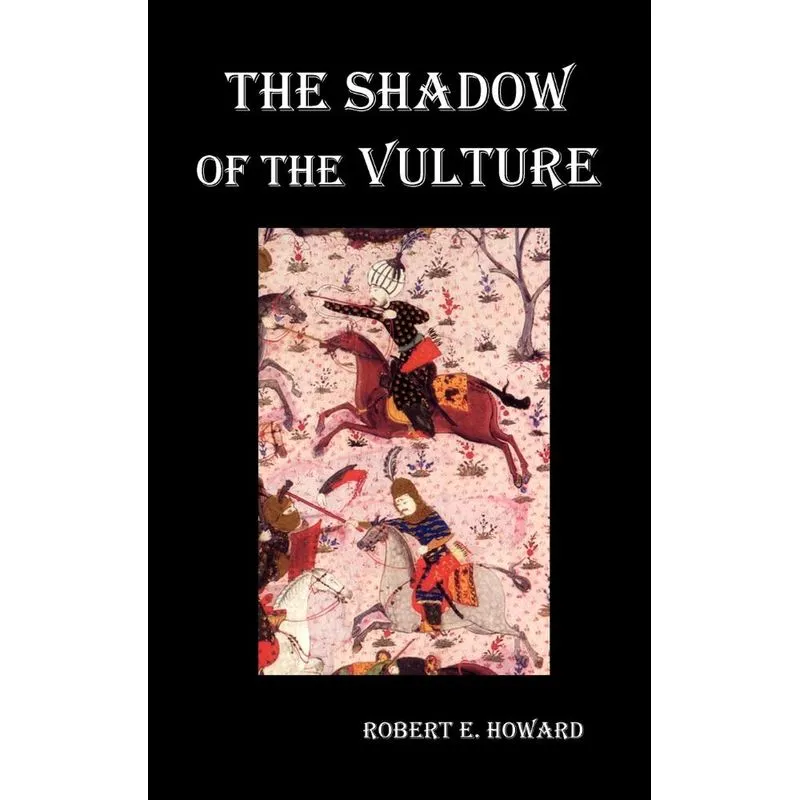 The Shadow of the Vulture.