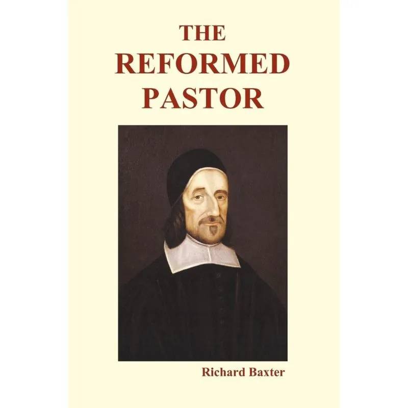 The Reformed Pastor (Paperback)