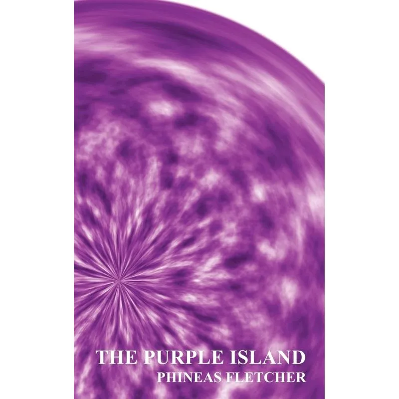 The Purple Island (Hardback)