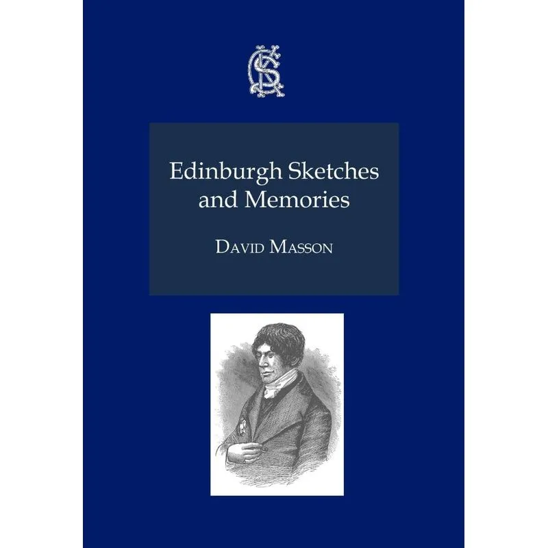 Edinburgh Sketches and Memories