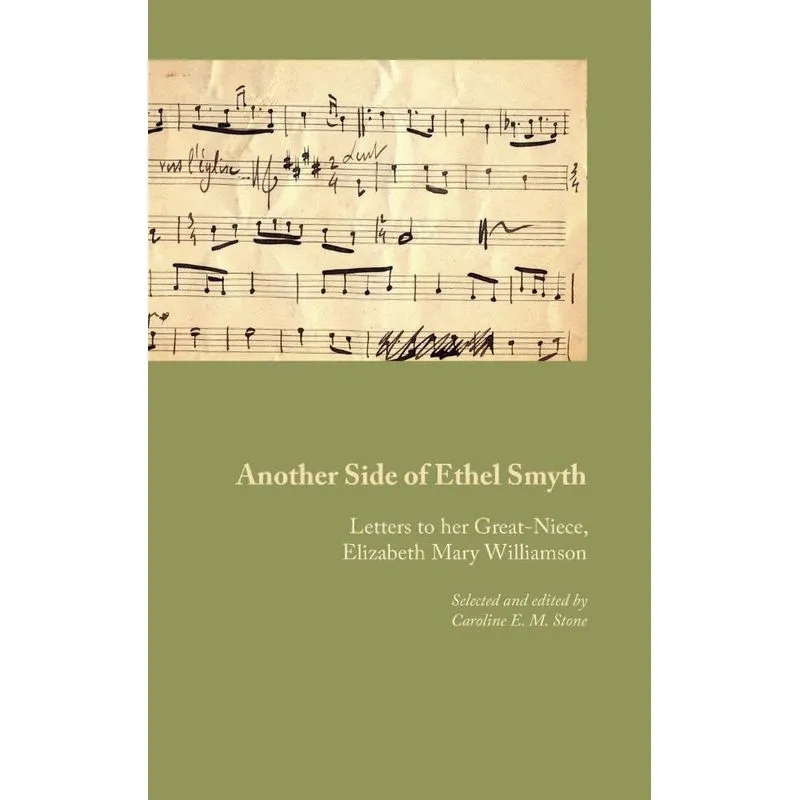 Another Side of Ethel Smyth
