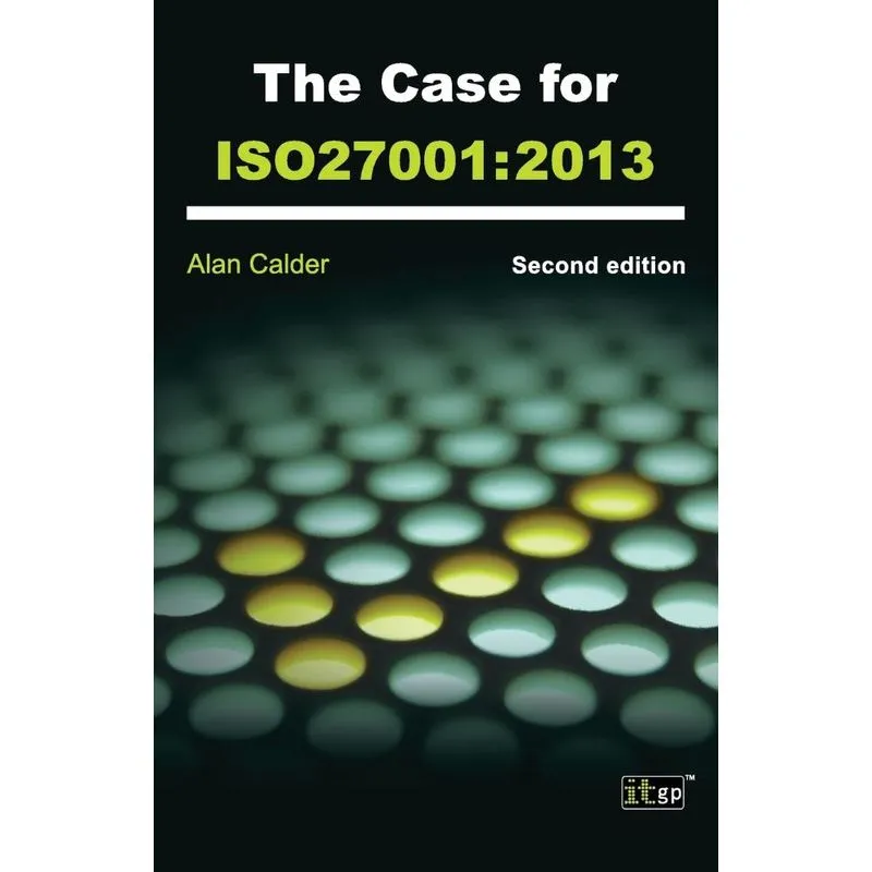 The Case for the ISO27001
