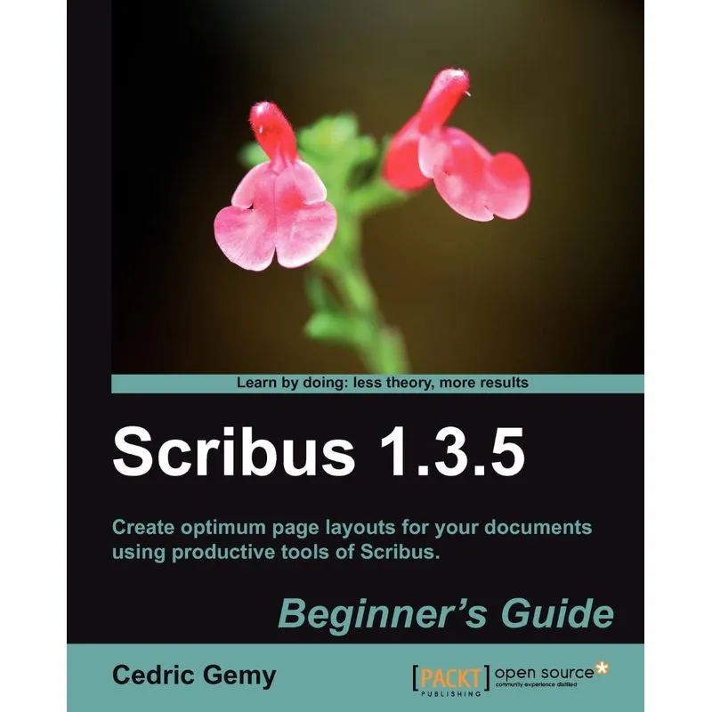 Scribus 1.3.5 Beginners Guide