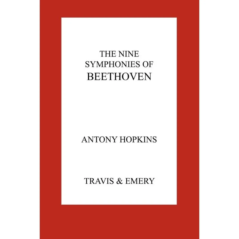 The Nine Symphonies Of Beethoven