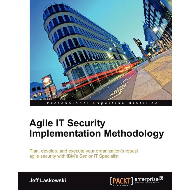 Agile It Security Implementation Methodology