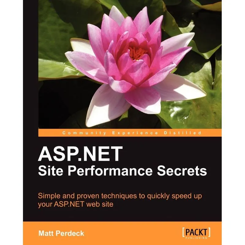 ASP.Net Site Performance Secrets