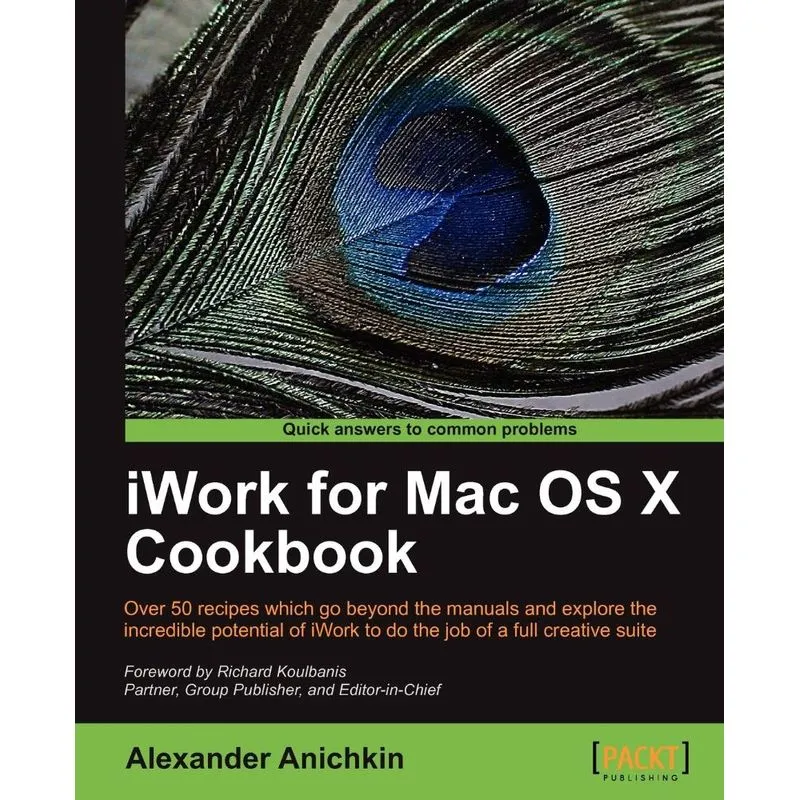 iWork for Mac Osx Cookbook