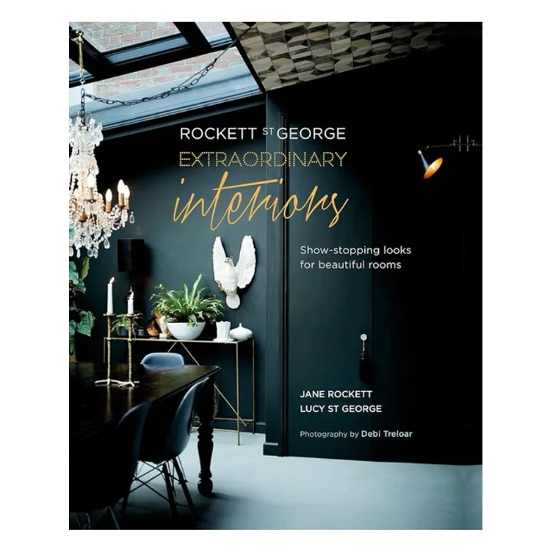 ROCKETT ST GEORGE - EXTRAORDINARY INTERIORS