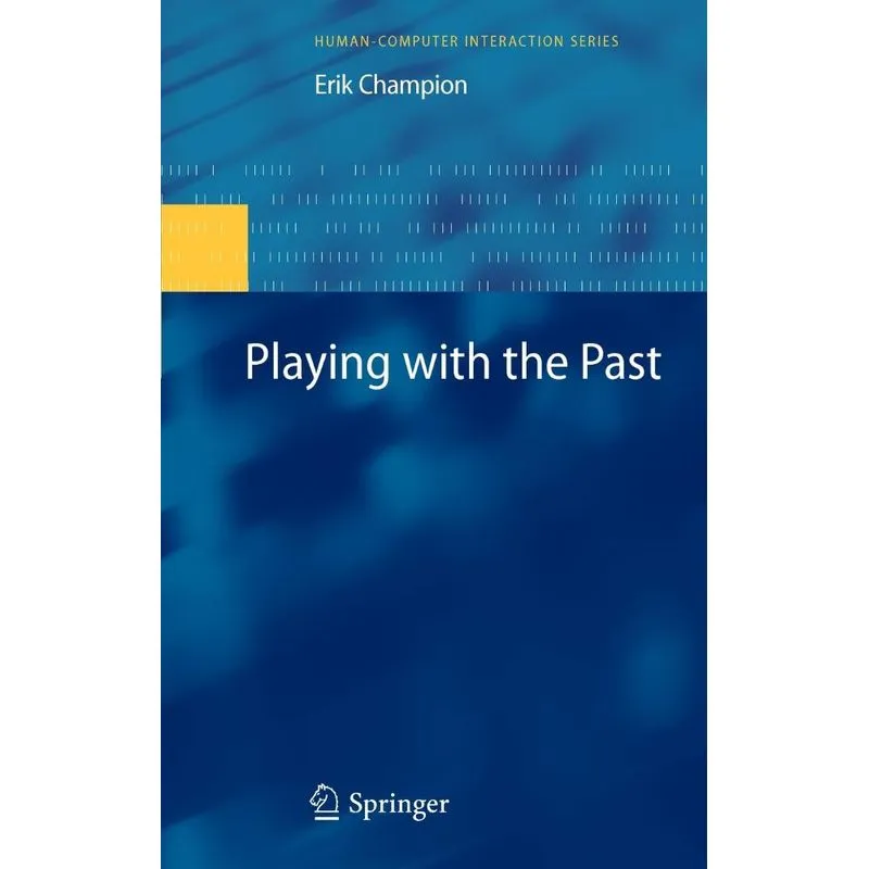 Playing with the Past