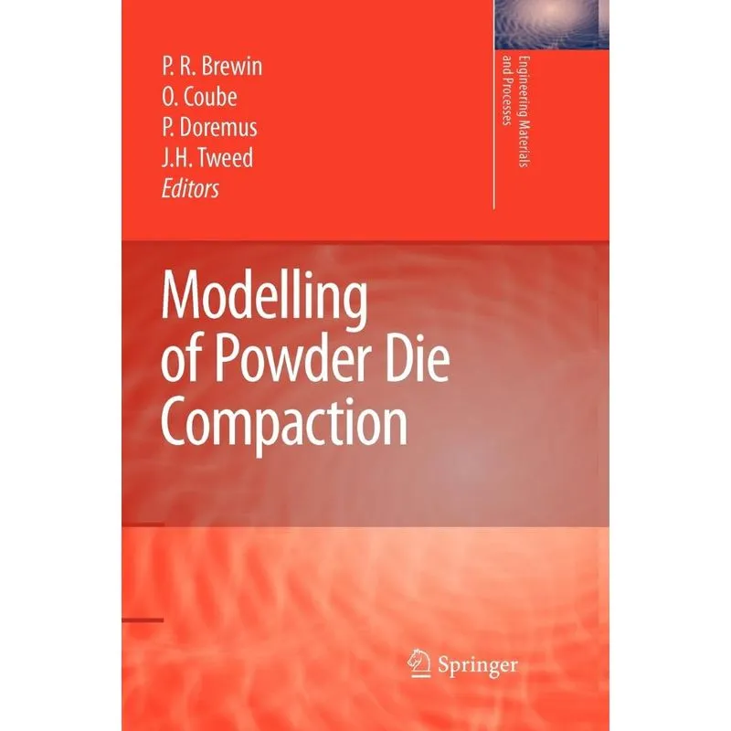 Modelling of Powder Die Compaction