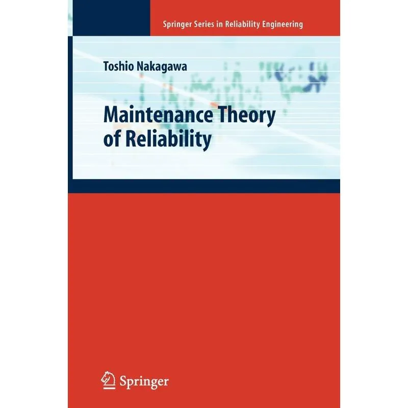 Maintenance Theory of Reliability