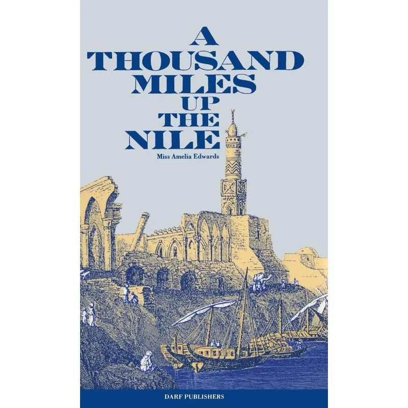 A Thousand Miles Up the Nile