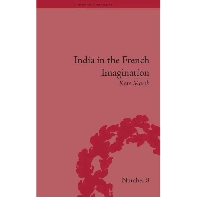 India in the French Imagination