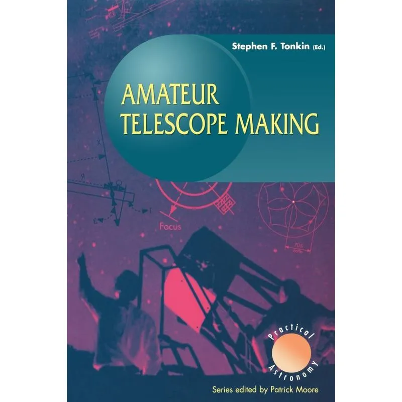 Amateur Telescope Making