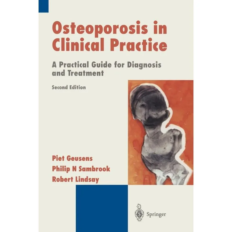 Osteoporosis in Clinical Practice