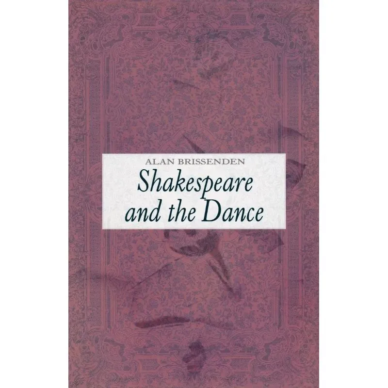 Shakespeare and the Dance