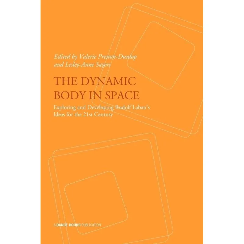 The Dynamic Body in Space