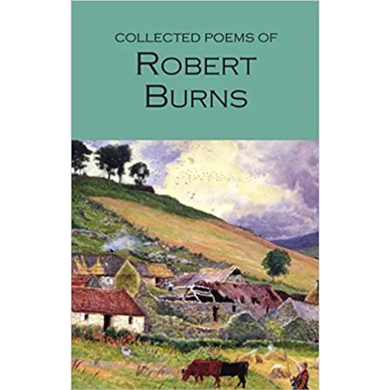 COLLECTED POEMS OF ROBERT BURNS