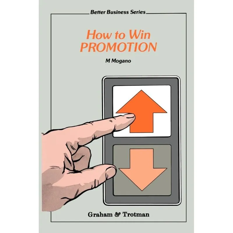 How to Win Promotion