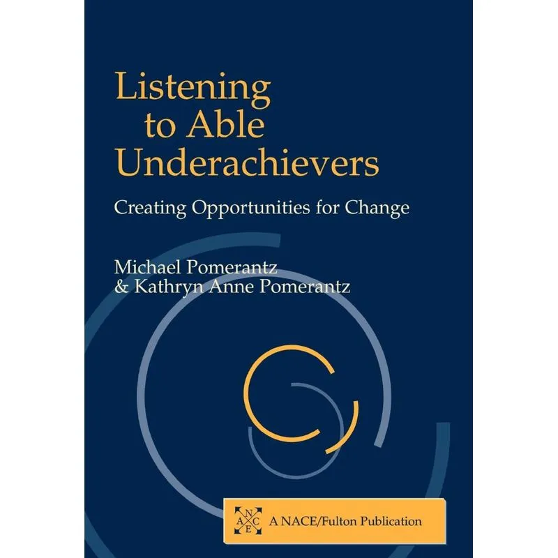 Listening to Able Underachievers