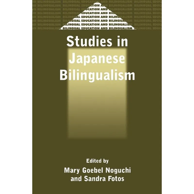 Studies in Japanese Bilingualism