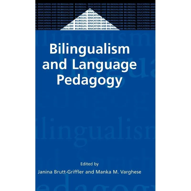 Bilingualism and Language Pedagogy