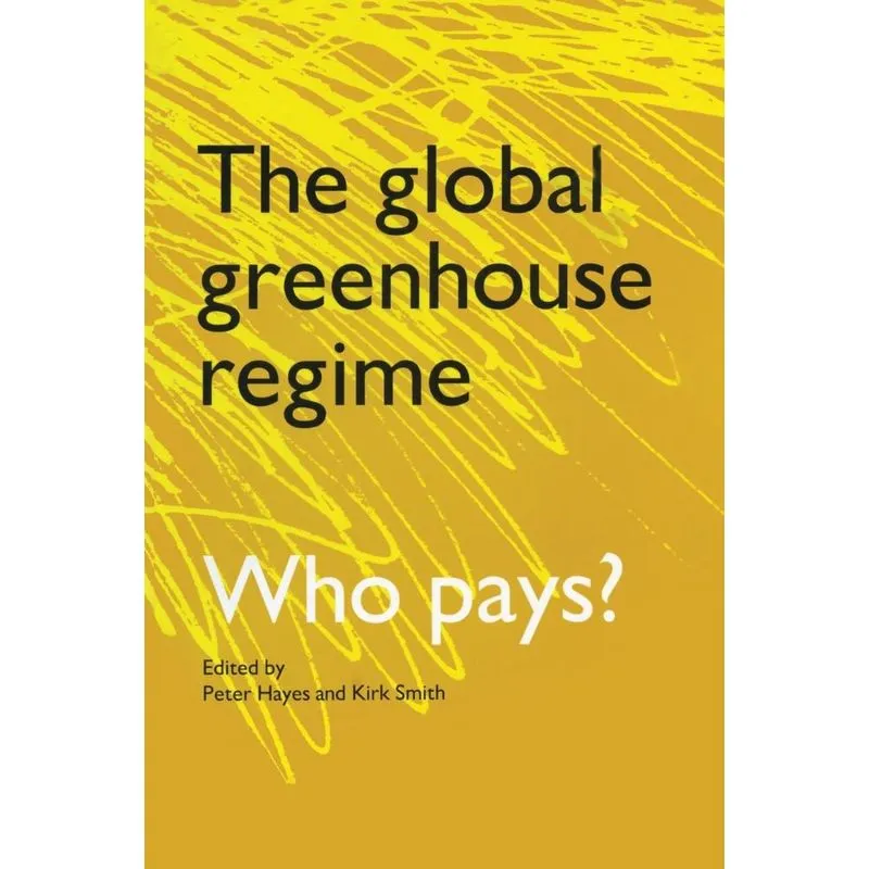 The Global Greenhouse Regime