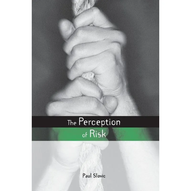 The Perception of Risk