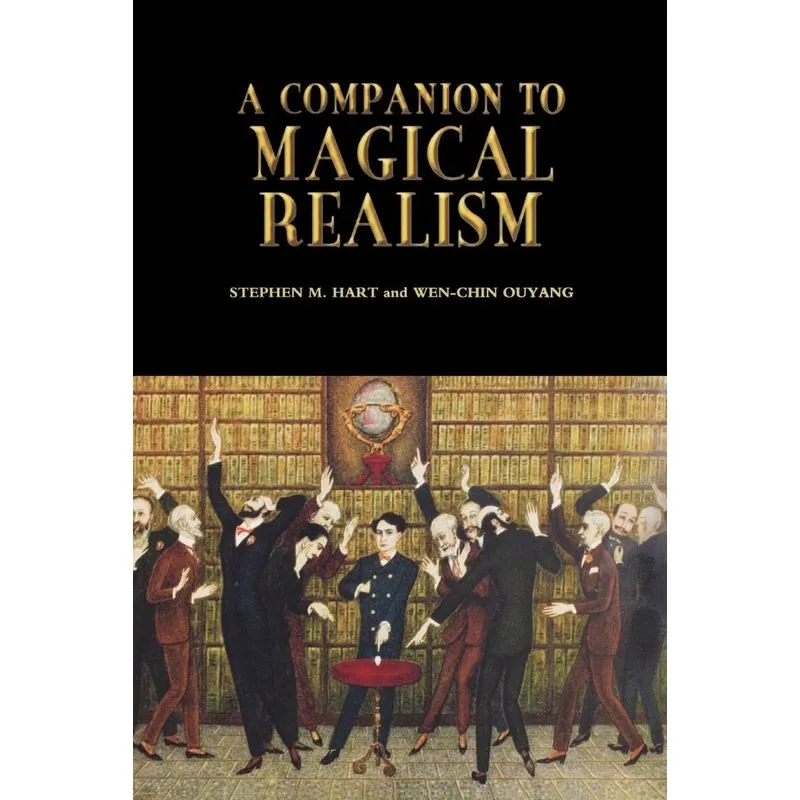 A Companion to Magical Realism