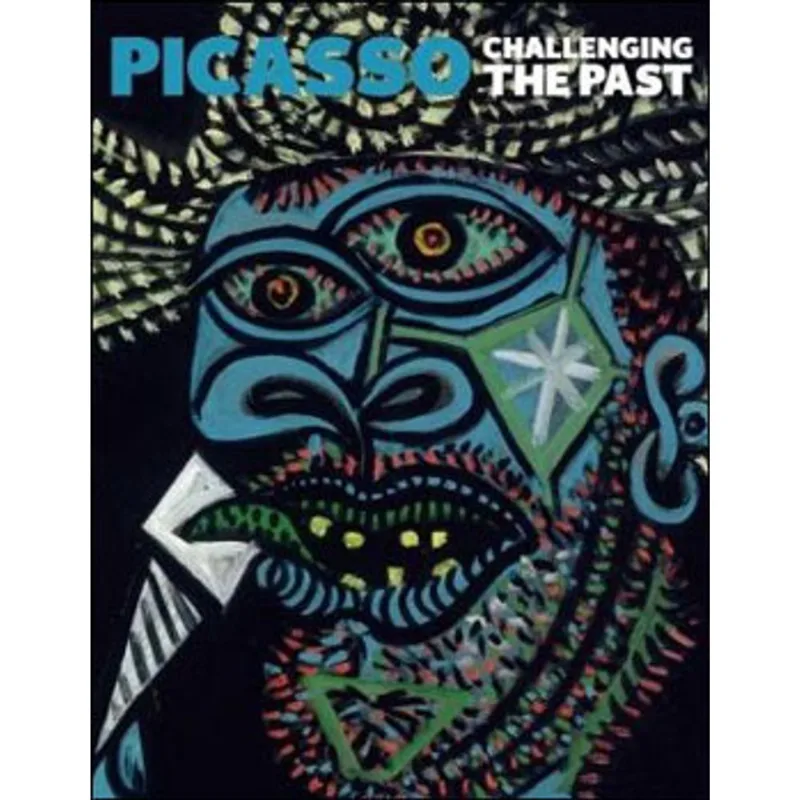PICASSO - CHALLENGING THE PAST