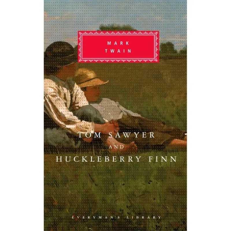 TOM SAWYER AND HUCKLEBERRY FINN