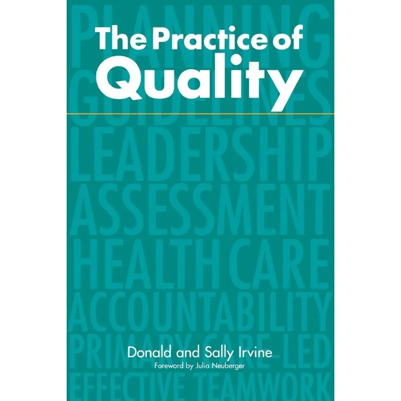 The Practice of Quality