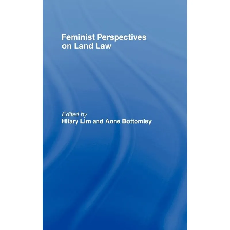 Feminist Perspectives on Land Law
