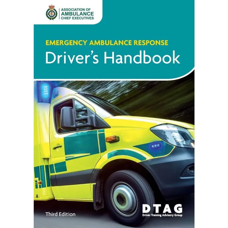 Emergency Ambulance Response Drivers Handbook