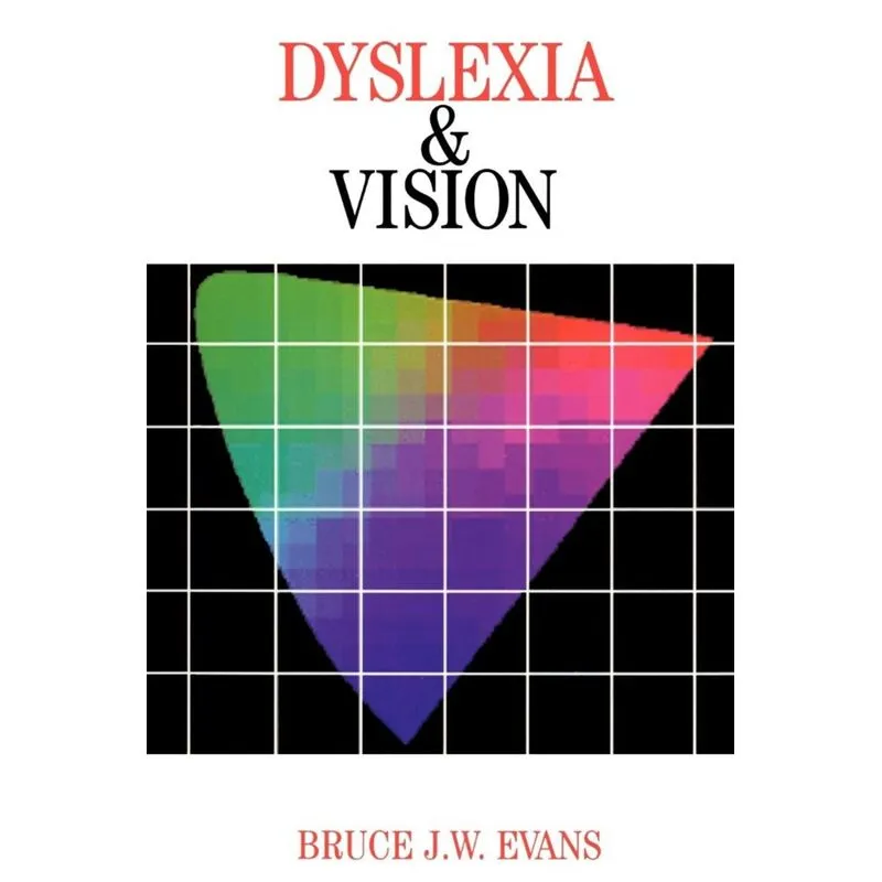 Dyslexia and Vision