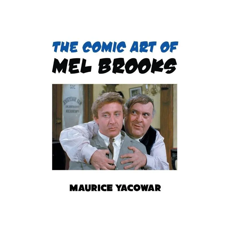 THE COMIC ART OF MEL BROOKS