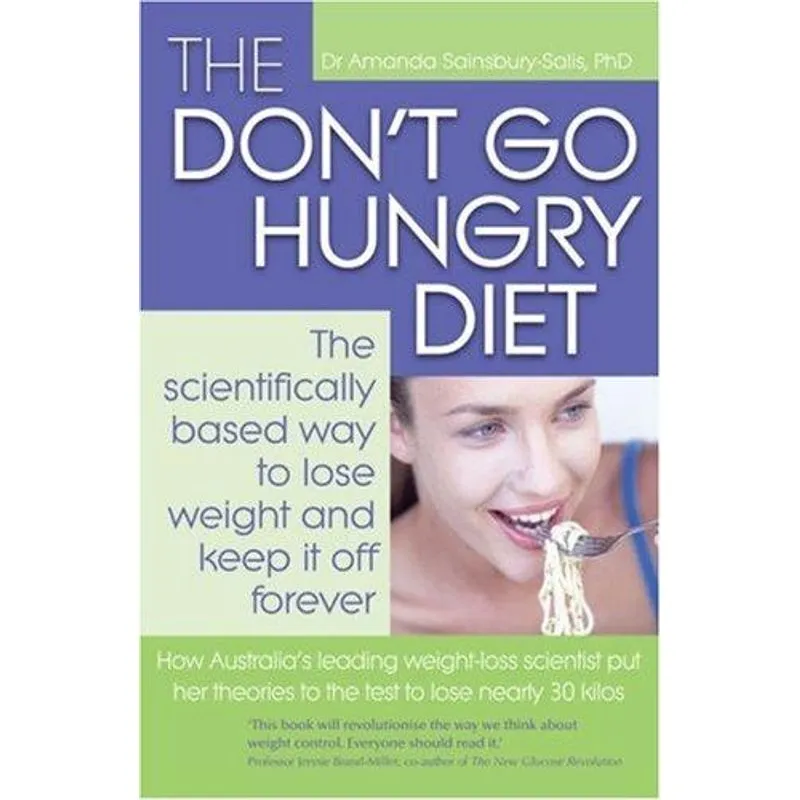 The Don'T Go Hungry Diet
