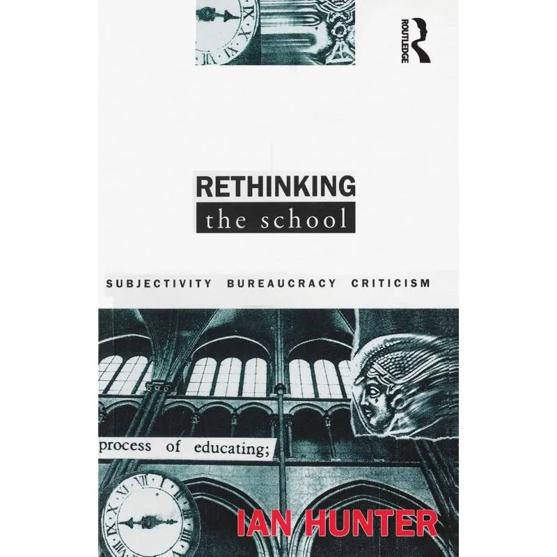 Rethinking the School