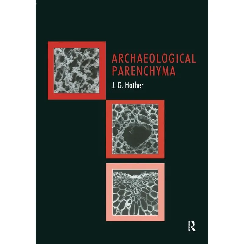 Archaeological Parenchyma