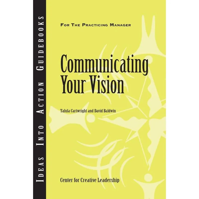 Communicating Your Vision