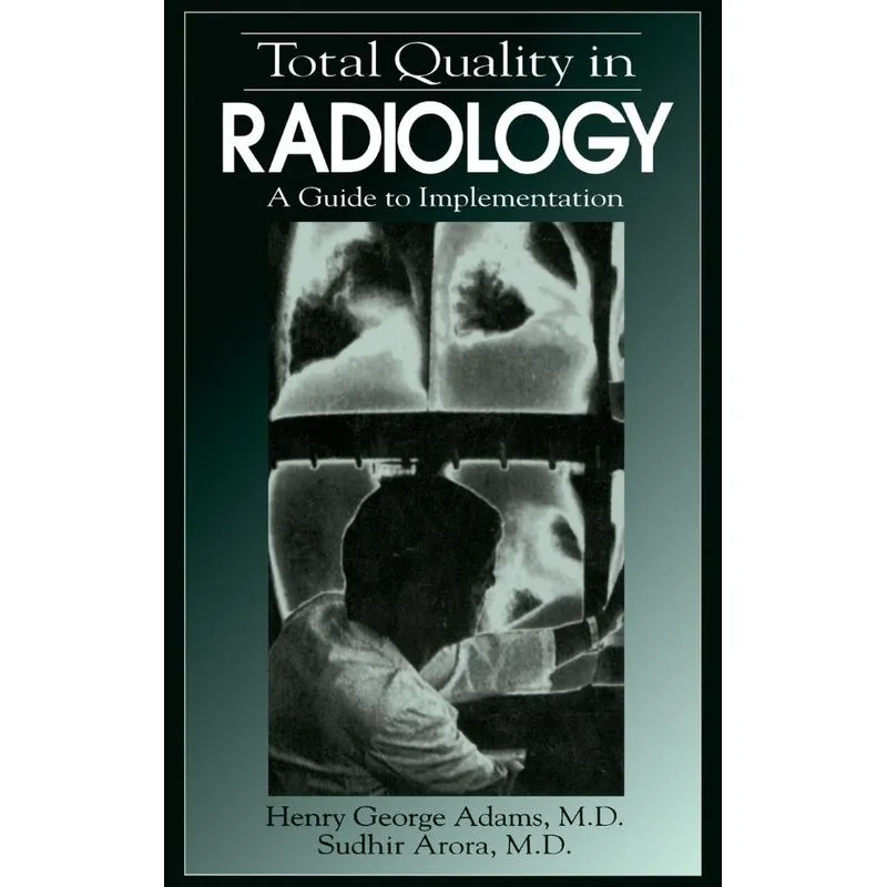 Total Quality in Radiology
