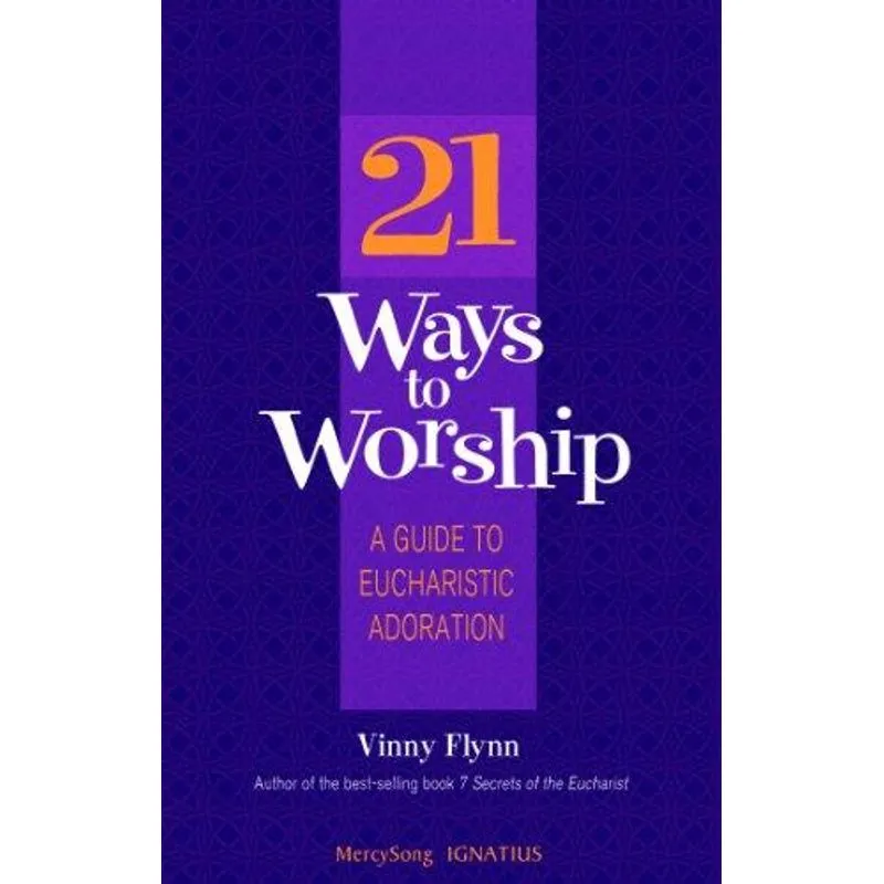 21 Ways to Worship