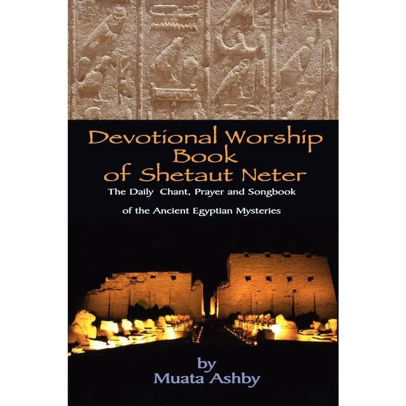 Devotional Worship Book of Shetaut Neter