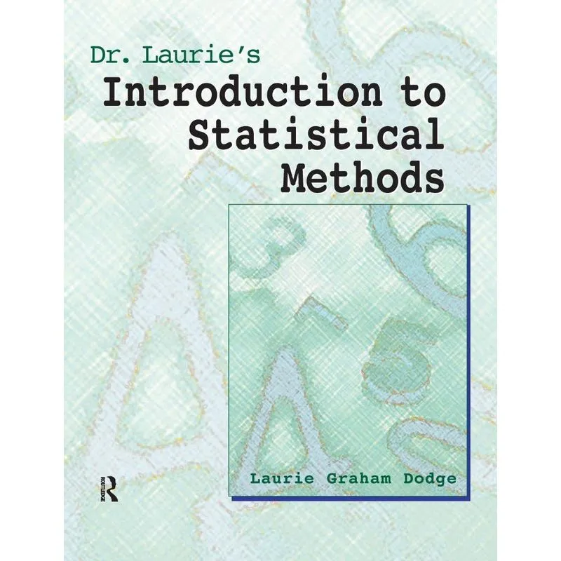 Dr. Lauries Introduction to Statistical Methods