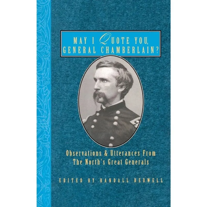 Livro May I Quote You, General Chamberlain?
