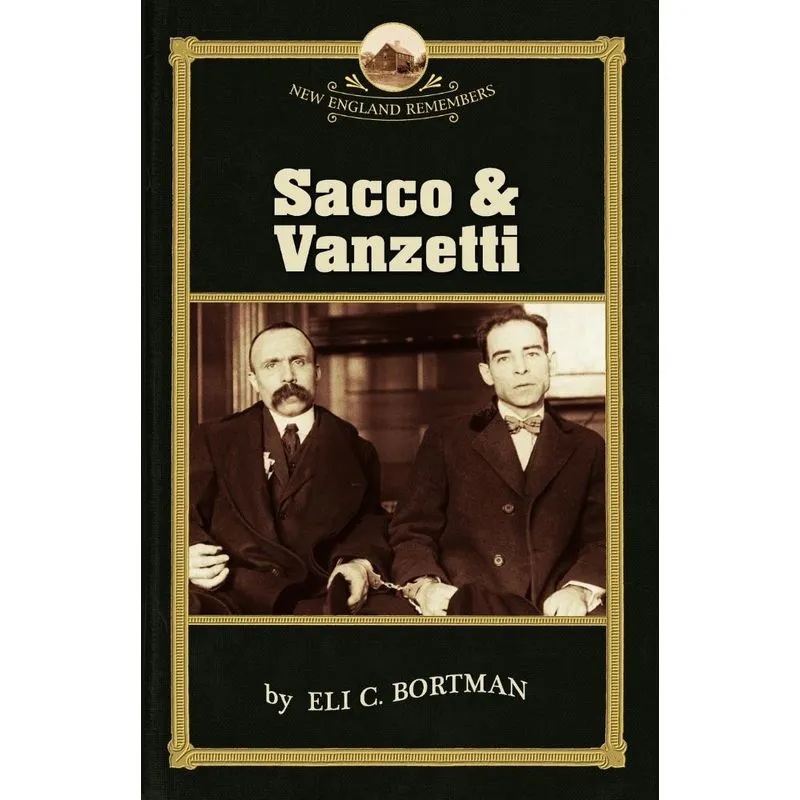 Sacco And Vanzetti