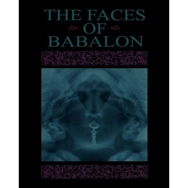 The Faces of Babalon
