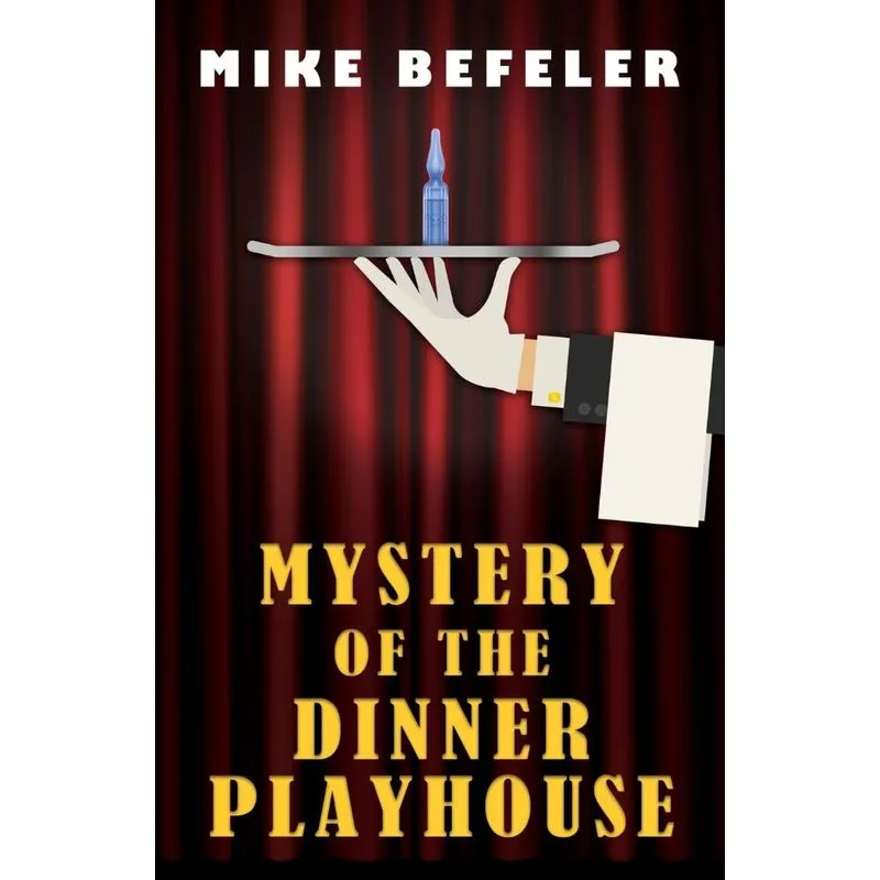 Mystery of the Dinner Playhouse